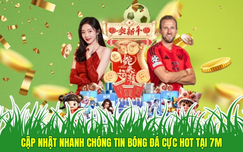 Cập nhật nhanh chóng tin bóng đá cực hot tại 7m