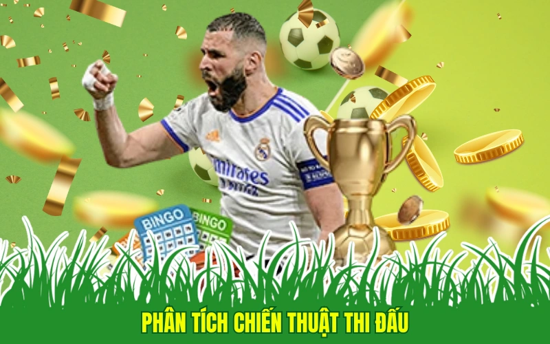 Phân tích chiến thuật thi đấu